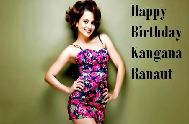 Birthday special-Happy Birthday Kangana Ranaut-Kangana Ranaut Birthday-1 (1)