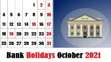 Bank Holidays list in October 2021-remain-closed-for-21-days