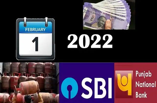 New or change rules from 1st February 2022-Lpg cylinder price,Budget,SBI,BOB