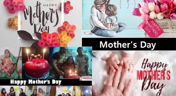 Mother’s day-जानें भारत में कब है मदर्स डे? क्यों मनाया जाता है..? क्या है महत्व..?