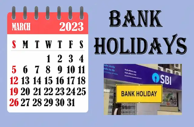Bank Holidays list in March 2023-banks will closed for 12 days during Holi in March