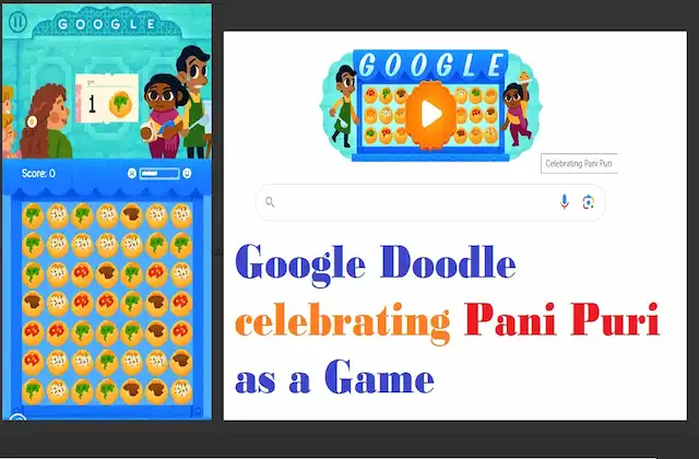 Google Doodle celebrating Pani Puri-India’s street food as a game-know how to play-What Origin Pani Puri