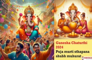 Ganesha-Chaturthi-2024 puja-murti-sthapana-shubh-muhurat-vidhi-Ganesh-Visarjan-2024-date-time