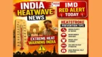 IMD Weather Forecast Today के दौरान दिल्ली में भीषण गर्मी और Heatwave Alert 2026