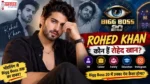 BiggBoss20 Rohed Khan