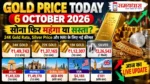 Gold Price Today 6 October 2026