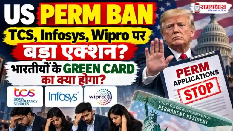 US PERM BAN TCS Infosys Wipro GreenCard